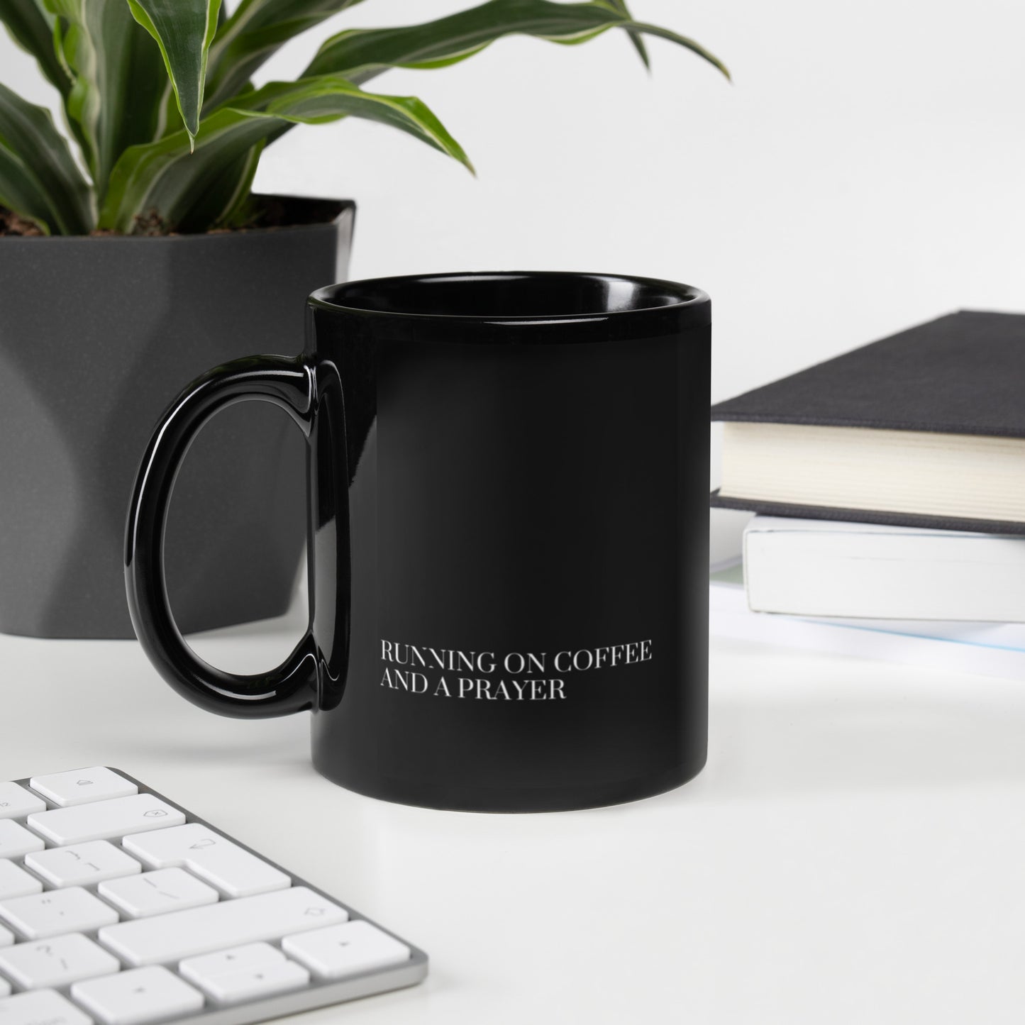 Running On Coffee And A Prayer Black Glossy Mug