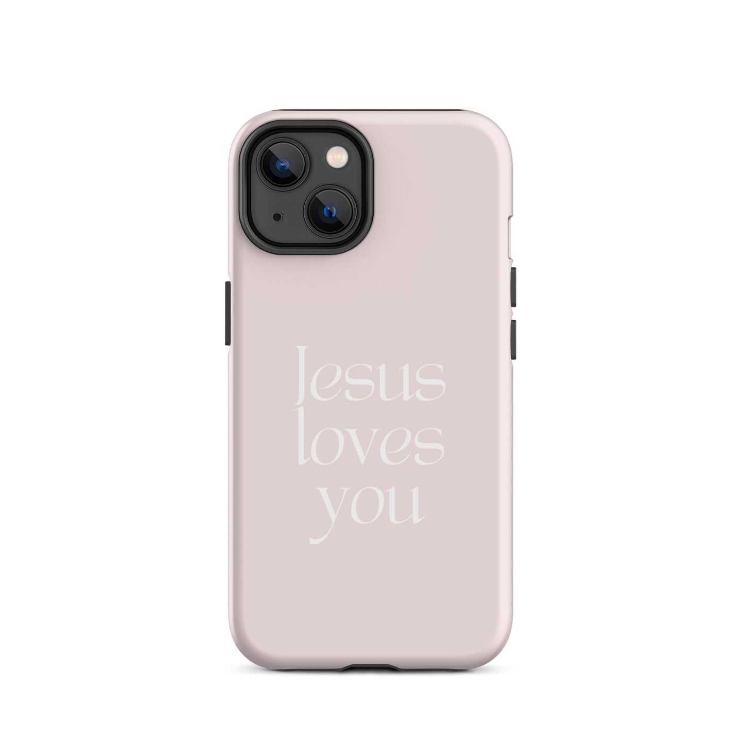 Jesus Loves You Soft Pink Tough Phone Case