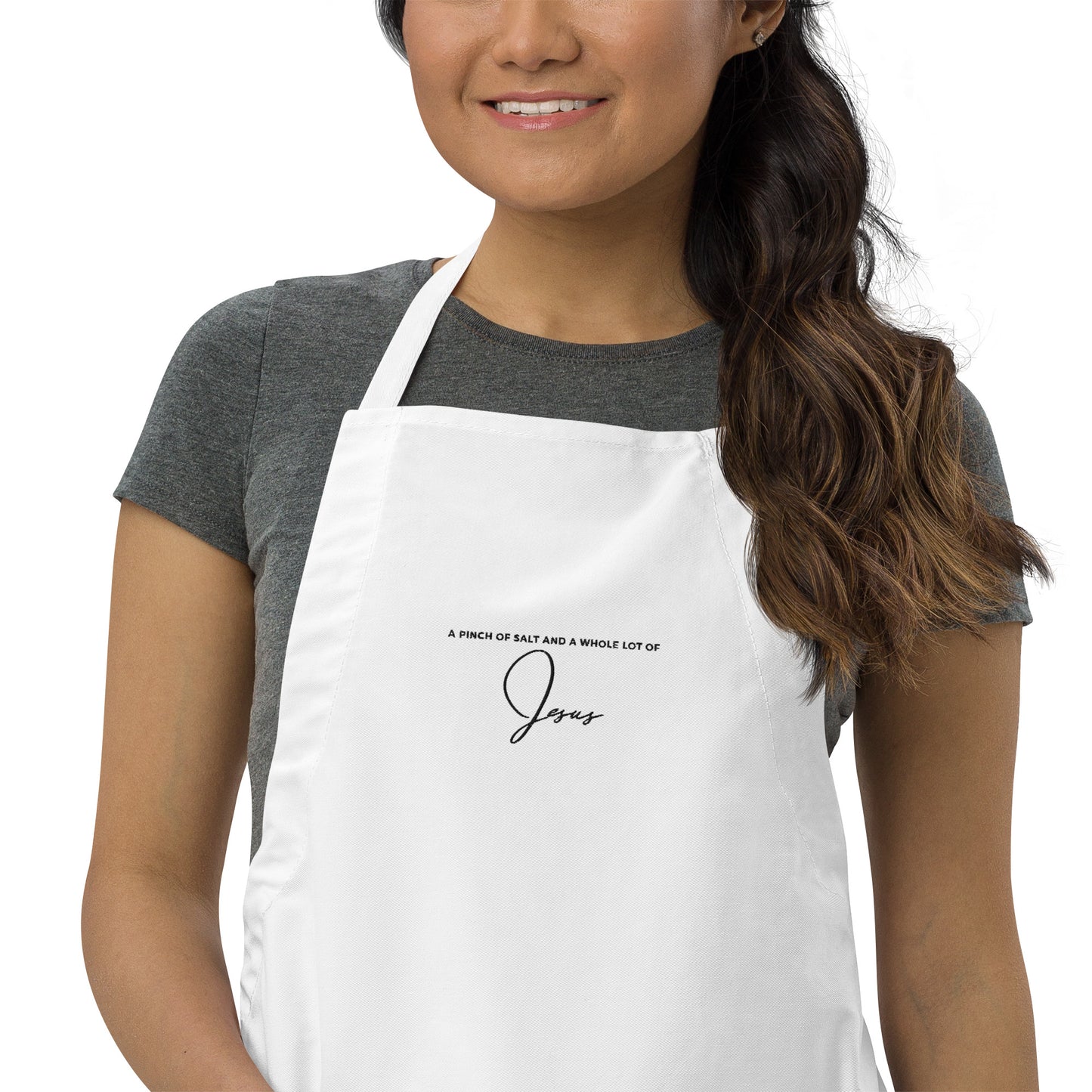 A Pinch Of Salt And A Whole Lot Of Jesus Embroidered Apron