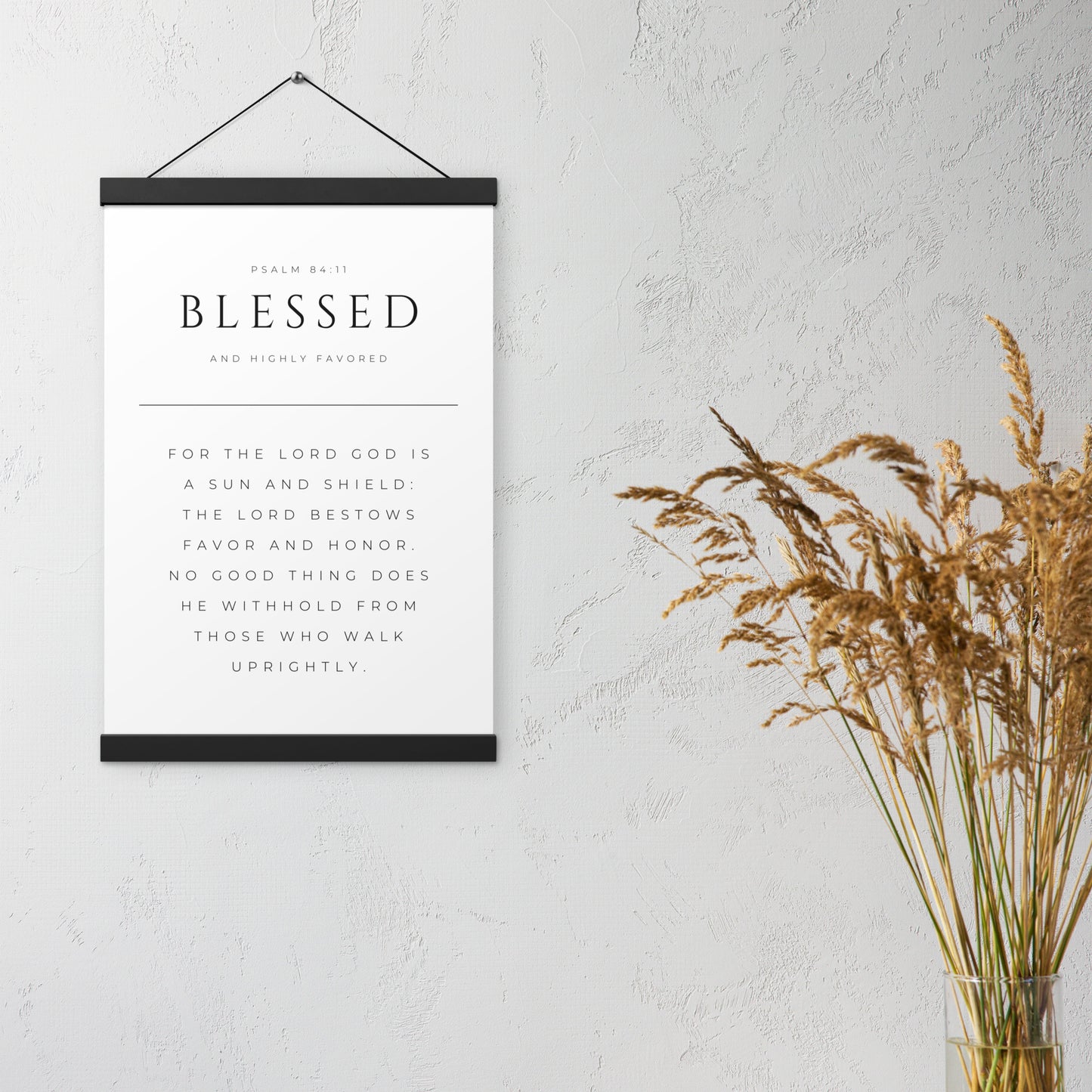 Blessed Psalm 84:11 Matter Paper Poster with Hangers