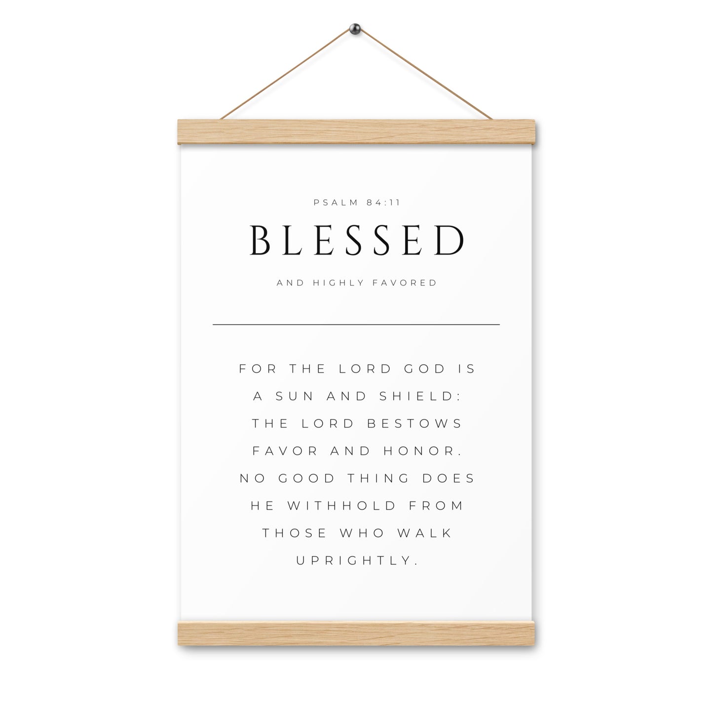 Blessed Psalm 84:11 Matter Paper Poster with Hangers