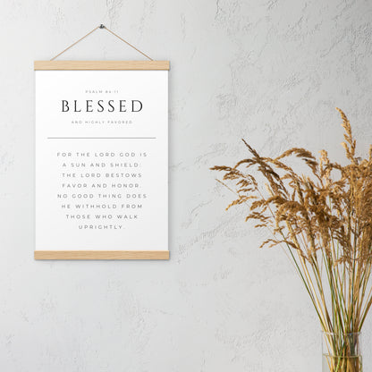 Blessed Psalm 84:11 Matter Paper Poster with Hangers