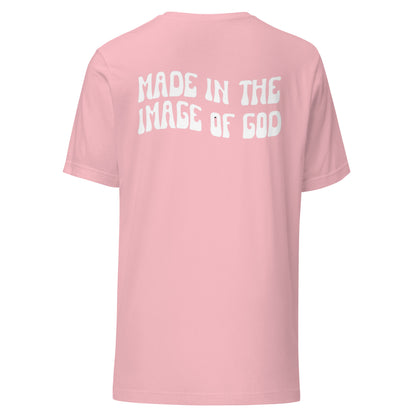 Made In The Image Of God Unisex T-Shirt